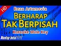 Lagu Berharap Tak Berpisah Karaoke Male