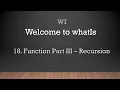 18 Function Part III - Recursion Zero to Hero