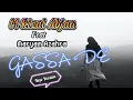 Download Lagu M Rizal Abjan Feat Maryam Azahra - GASSA DE (Lirik \u0026 Terjemahan) New Version 2021 - Qasidah