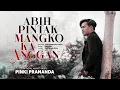 Download Lagu Pinki Prananda - Abih Pintak Mangko Ka Anggan (Official Music Video)