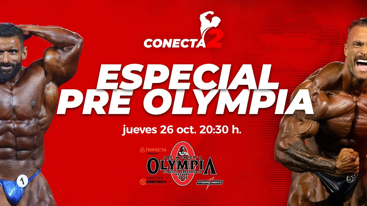 ???? PRE-MR. OLYMPIA | Programa ESPECIAL CONECTA2 ¿Quién ganará?