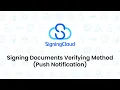 SigningCloud Tutorial Signing Documents Verifying Method Push Notification