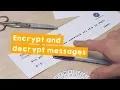 Encrypt and decrypt messages Build an Escape Room Part