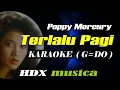 Download Lagu TERLALU PAGI - POPPY MERCURY || KARAOKE (G=DO)