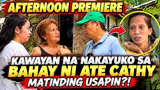 KAWAYAN NA NAKAYUKO SA BAHAY NI ATE CATHY MATINDING USAPIN?!