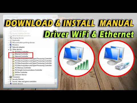 Download MP3 Cara Download \u0026 Install Driver WIFI \u0026 ETHERNET Manual untuk Windows 7/8/10/11
