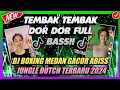 Download Lagu DJ TEMBAK TEMBAK DOR DOR FULL BASS VIRALL !! DJ BOXING MEDAN PALING GACOR - JUNGLE DUTCH