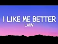 Download Lagu Lauv - I Like Me Better (Lyrics)
