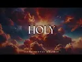 Download Lagu HOLY | Soaking worship instrumental | Prayer and Devotional