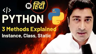 Instance Class Static Methods Python Hindi Lecture
