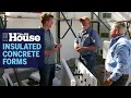 All About ICF Foundations This Old House