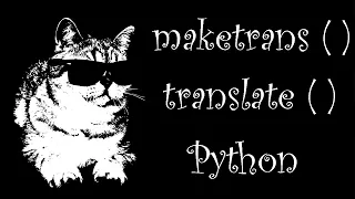maketrans and translate method