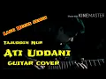 Download Lagu Lagu Bugis Abadi ATI UDDANI  Tajuddin Nur Cover Gitar