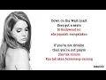 Download Lagu Lana Del Rey - West Coast | Lirik Terjemahan