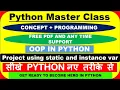 Python Master Class OOP Part-4 Application of instance and static variable OOP concept in python