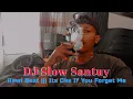 Download Lagu Dj Slow Santuy !!! Rawi Beat - Its Oke If You Forget Me.