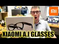 Xiaomi AI Glasses | First Impressions