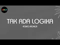 Download Lagu Agnes Monica - Tak Ada Logika (Lirik Lagu) #MNSM
