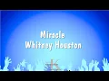 Download Lagu Miracle - Whitney Houston (Karaoke Version)