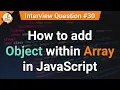 How to add object within array JavaScript Tutorials in Hindi Interview Question