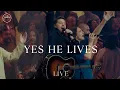 Download Lagu Yes He Lives - Live | Hillsong Worship