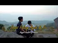 Download Lagu Angger LaoNeis feat. Ikhsan Nugraha - Cepat Pulang Ayah \u0026 Ibu