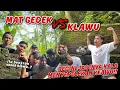 Download Lagu KITA BUKTIKAN BARONGAN SIAPA YANG LEBIH KUAT !! MAT GEDEK VS KLAWU.