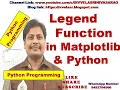 Legend Function in Matplotlib Legend Function in Python Python Programming
