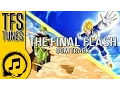Download Lagu Dragonball Z Abridged MUSIC: The Final Flash (BGM Track) - Team Four Star