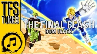 Dragonball Z Abridged MUSIC The Final Flash BGM Track - Team Four Star