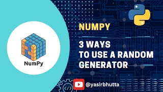Python NumPy Tutorial 3 Ways to Use a Random Generator