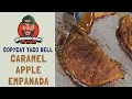 Copycat Taco Bell CARAMEL APPLE EMPANADA Super Quick Easy