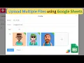 Google Sheets Form with multiple files upload using Apps Script