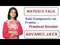 How to add Components in advance java Mayuri s Talk Mayuri Mali