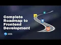 How to Become a Frontend Developer in 2025 A Complete Roadmap