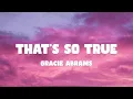Gracie Abrams - That’s So True (Lyrics)