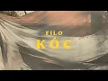 Download Lagu FILO - KÓC