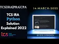 TCS IRA PYTHON 14TH MARCH SOL CODE DORAEMON PYTHON TCS IRA CPA PRA OPA DCA PYTHON FOR BEGINNERS