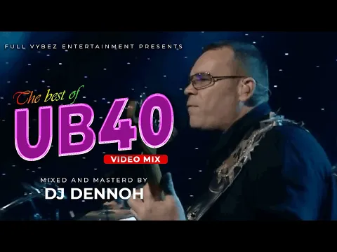 Download MP3 UB40 mix | UB40 Greatest Hits | Best of Ub40| DJ DENNOH