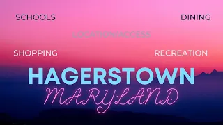 Living in Hagerstown Maryland