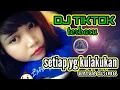 Download Lagu DJ SETIAP YANG KULAKUKAN UNTUK DIRIMU FULL BASS