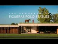 The Panorama of Figueras Polo Stables ARCHITECTURE HUNTER