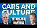 Cars and Culture - Former NHTSA Administrator Dr Ricardo Martinez