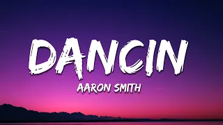 Aaron Smith Dancin KRONO Remix Lyrics 