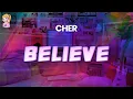 Download Lagu Cher - Believe // Lyrics
