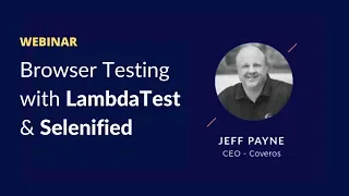 Cross Browser Testing With TestMu AI Selenified TestMu AI Webinar