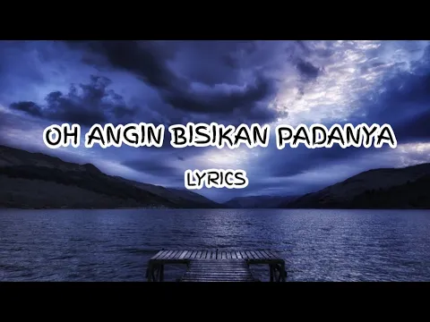 Download MP3 Oh Angin Bisikan Padanya - ( Lyrics ) 🎵