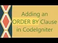 Adding an ORDER BY Clause in CodeIgniter
