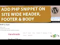 How to Insert PHP Snippet to Global Site Wide Body Header Footer using WPCode in WordPress Code
