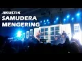 Download Lagu JIKUSTIK REUNIAN - SAMUDERA MENGERING